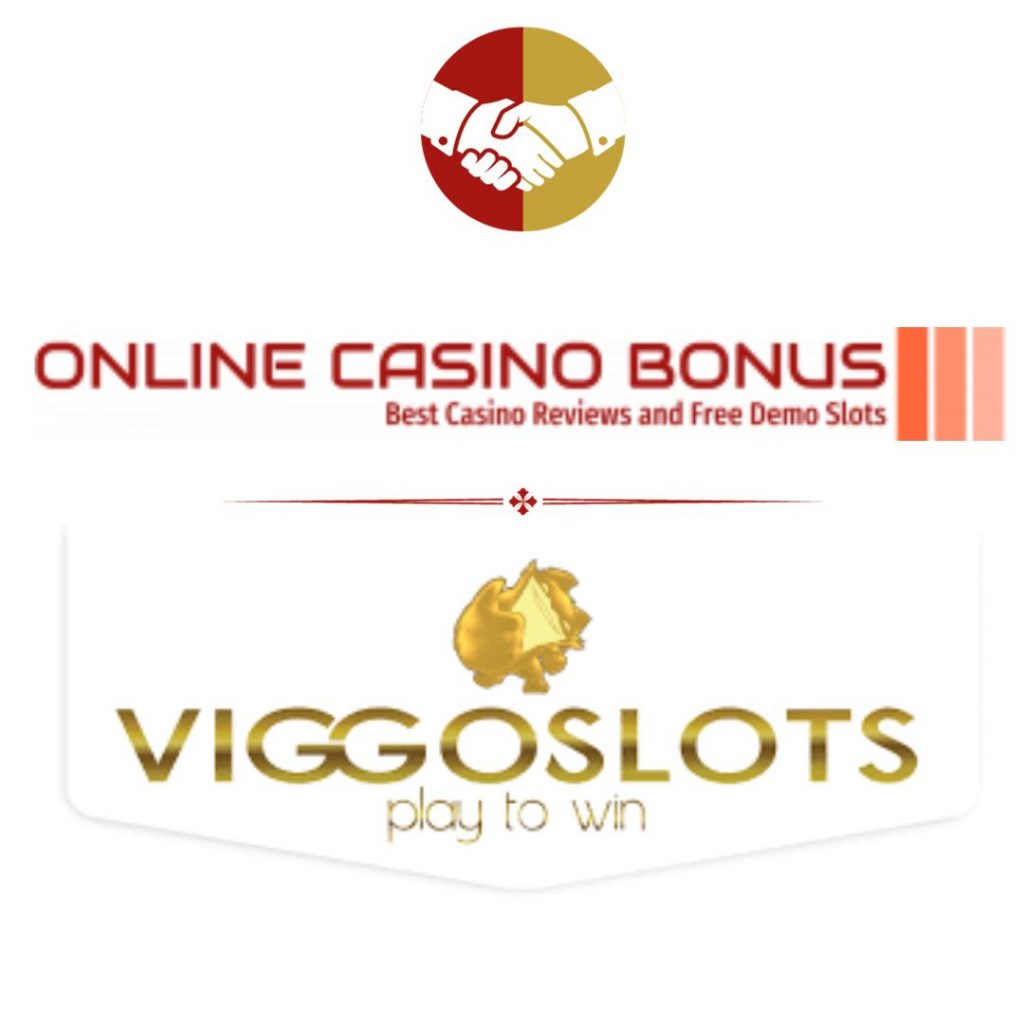 Online Casino Bonus & Viggoslots Casino, Partnership