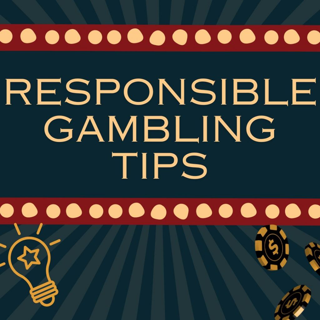 Responsible Gambling Tips