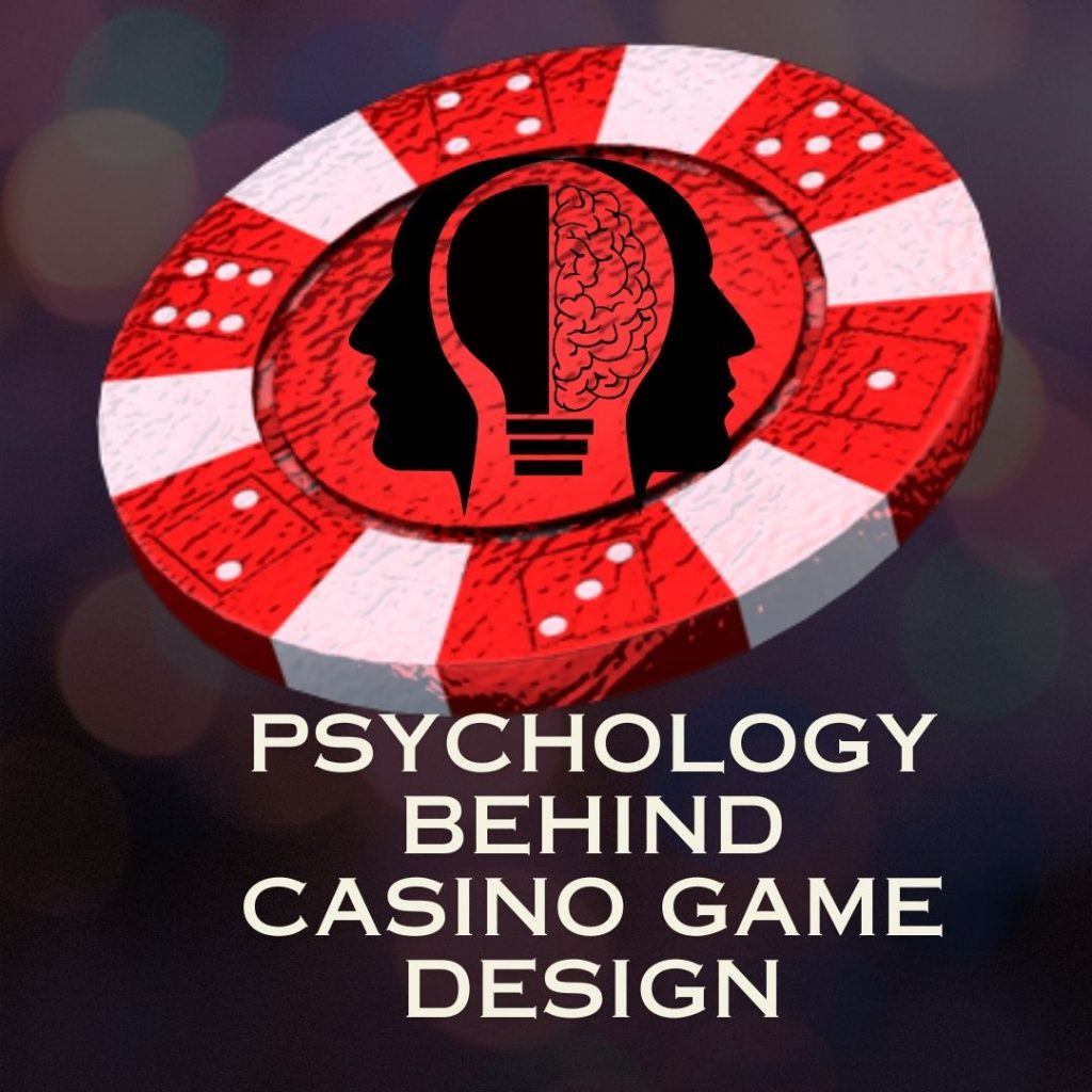 Psychology Behind Casino Game Design